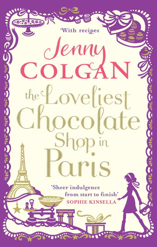 Book cover of The Loveliest Chocolate Shop in Paris: A Novel With Recipes
