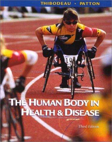 Book cover of The Human Body in Health & Disease (3rd Edition)