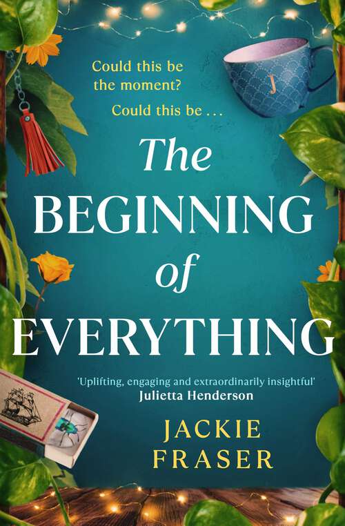 Book cover of The Beginning of Everything: An irresistible novel of resilience, hope and unexpected friendships