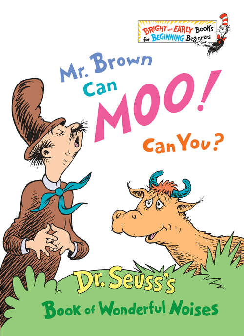 Book cover of Mr. Brown Can Moo! Can You? (Bright & Early Books(R))