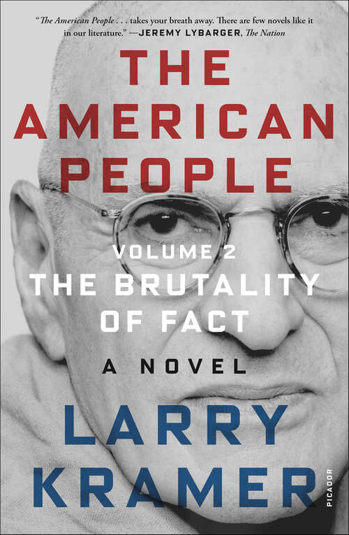 Book cover of The American People, Volume 2: The Brutality of Fact, A Novel (The American People Series #2)