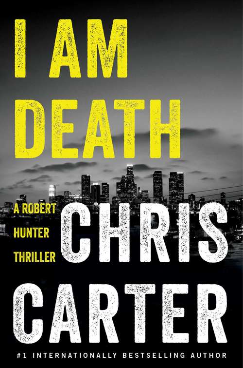 Book cover of I Am Death (The Robert Hunter Thrillers #2)
