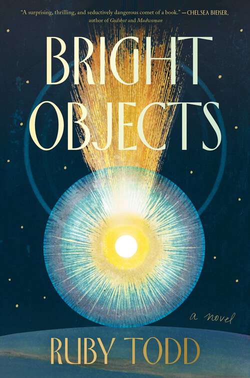 Book cover of Bright Objects