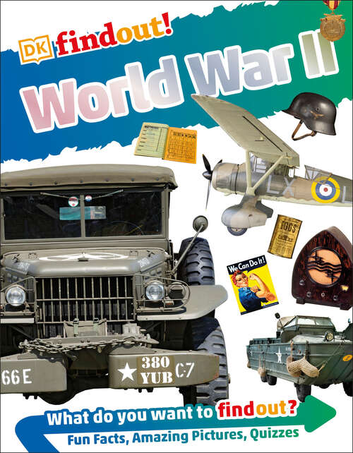 Book cover of DKfindout! World War II (DK findout!)