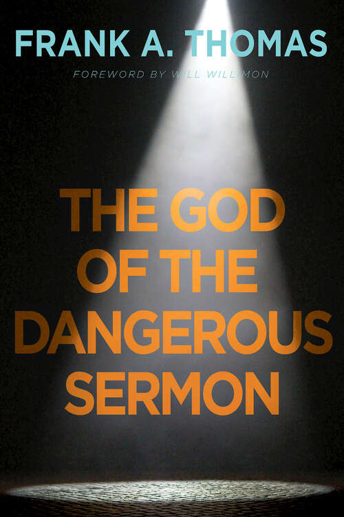 Book cover of The God of the Dangerous Sermon