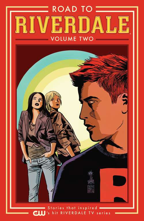 Book cover of Road to Riverdale Vol. 2 (Road to Riverdale #2)