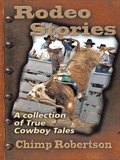 Book cover of Rodeo Stories: A Collection Of True Cowboy Tales