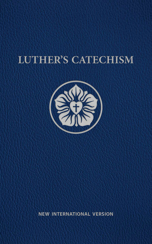 Book cover of Luther's Catechism NIV