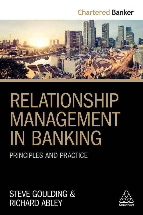 Book cover of Relationship Management in Banking: Principles and Practice (Chartered Banker Series #4)