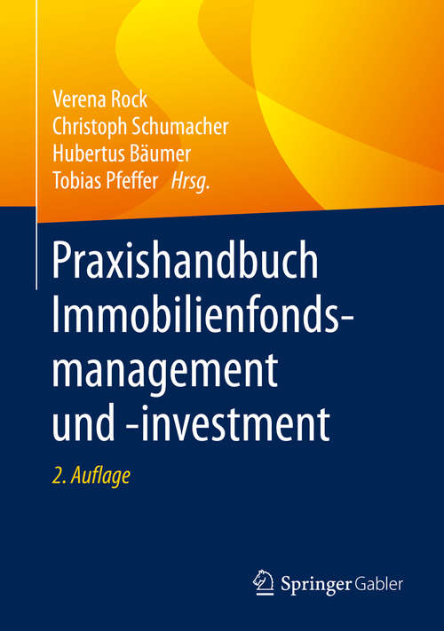 Book cover of Praxishandbuch Immobilienfondsmanagement und -investment (2. Aufl. 2019)