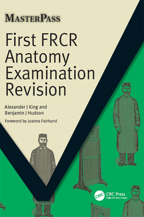 Book cover of First FRCR Anatomy Examination Revision (MasterPass)