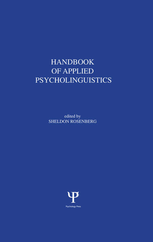 Book cover of Handbook of Applied Psycholinguistics: Major Thrusts of Research and Theory
