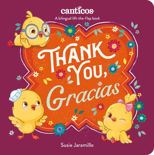 Book cover of Thank You, Gracias: A Bilingual Lift-the-Flap Book