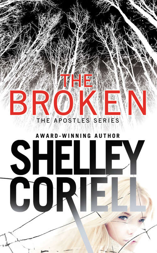 Book cover of The Broken (The Apostles #1)