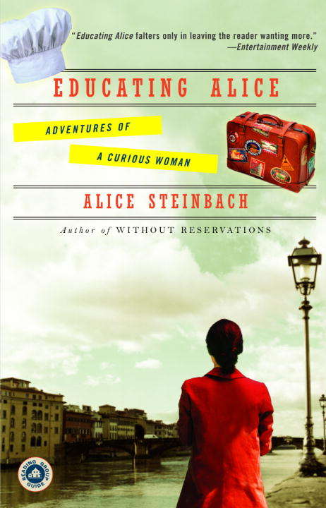 Book cover of Educating Alice: Adventures of a Curious Woman