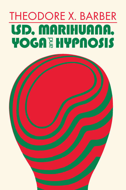 Book cover of LSD, Marihuana, Yoga, and Hypnosis