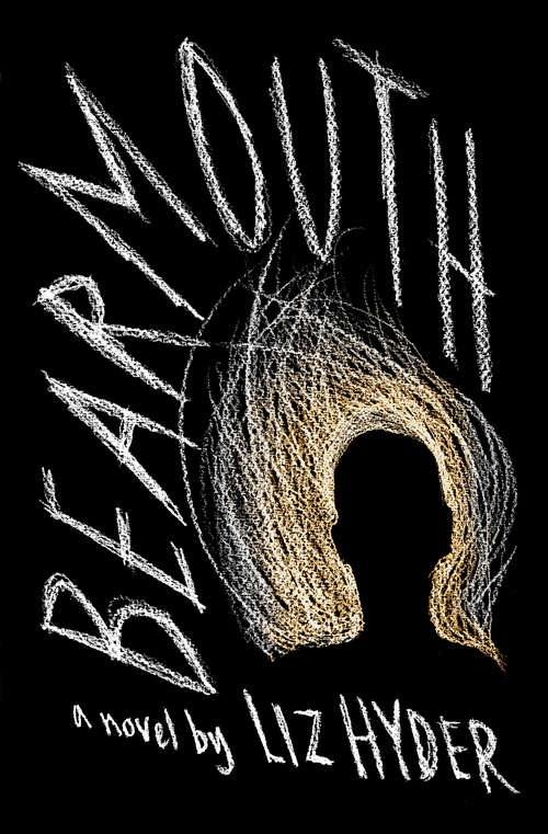 Book cover of Bearmouth: A Novel