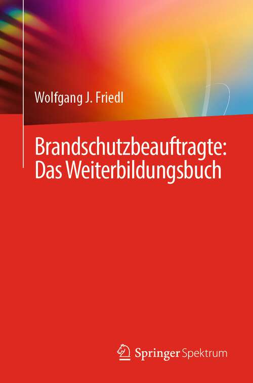 Book cover of Brandschutzbeauftragte: Das Weiterbildungsbuch (1. Aufl. 2022)