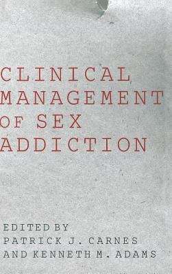 Book cover of Clinical Management of Sex Addiction
