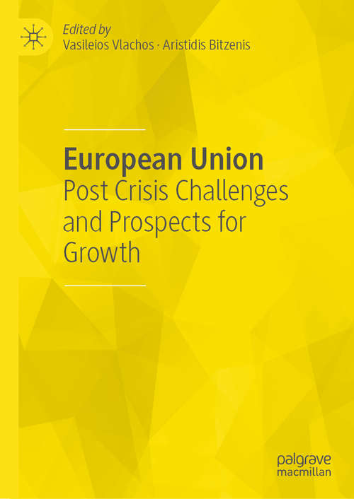 Book cover of European Union: Post Crisis Challenges and Prospects for Growth (1st ed. 2019)