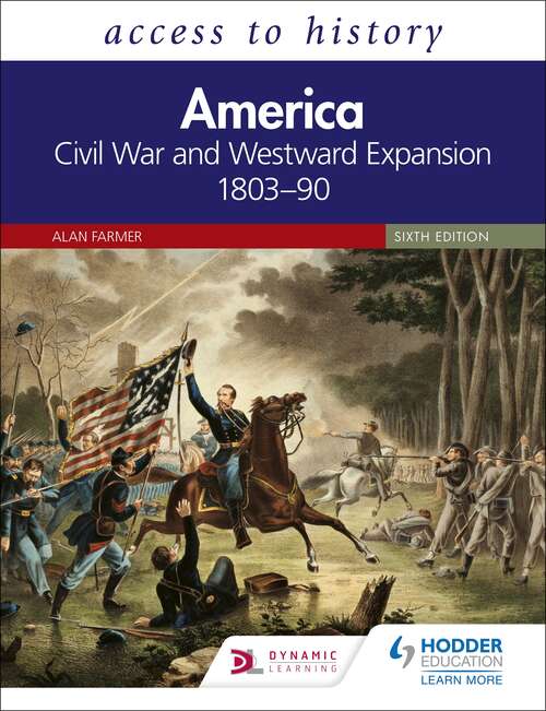 Book cover of Access to History: America: Civil War And Westward Expansion 6eepub