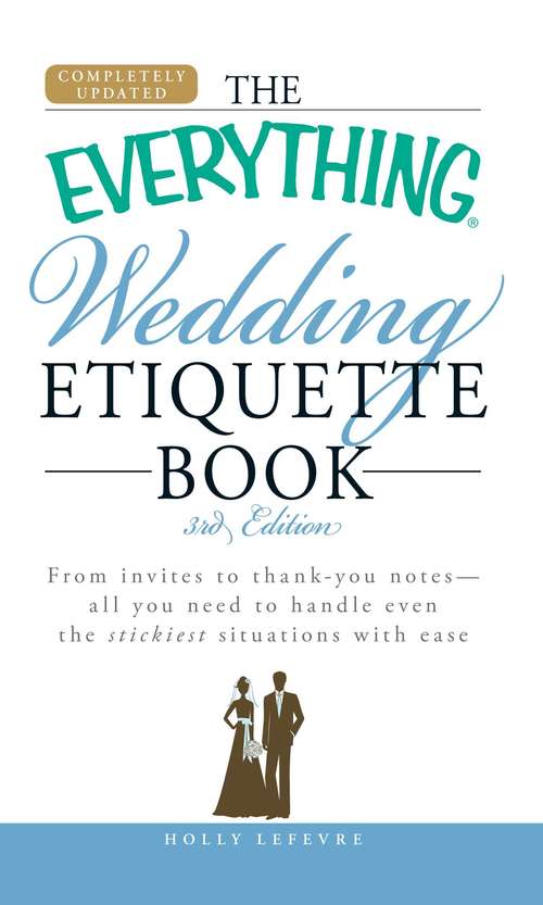 Book cover of Wedding Etiquette Book (3rd Ed. ) (The Everything®)