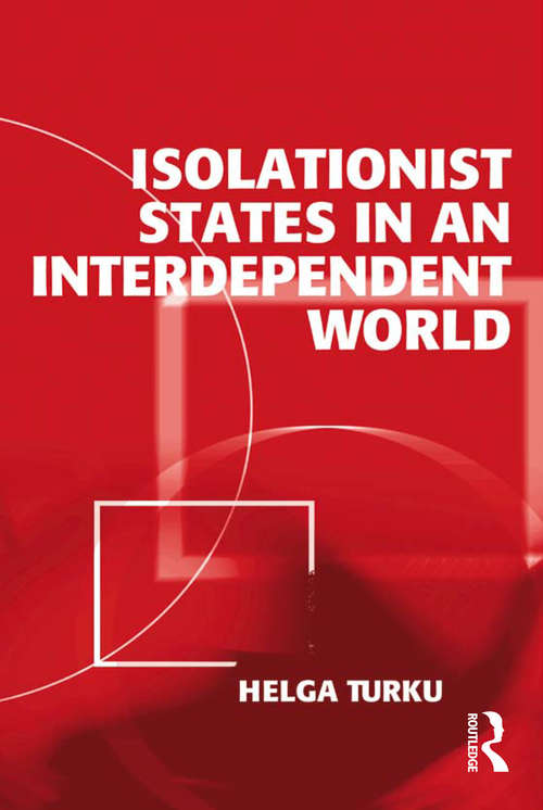 Book cover of Isolationist States in an Interdependent World