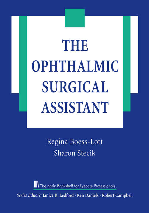 Book cover of The Ophthalmic Surgical Assistant (The Basic Bookshelf for Eyecare Professionals)