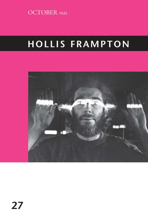 Book cover of Hollis Frampton (October Files #26)