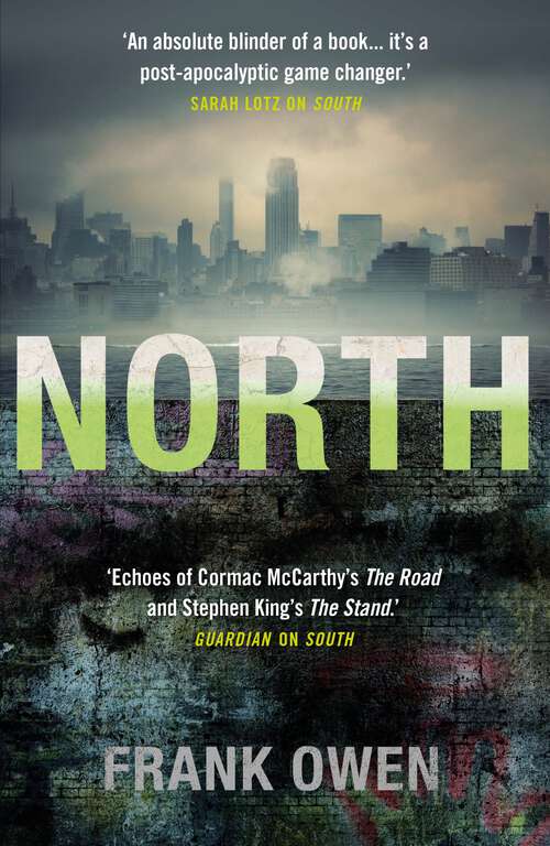 Book cover of North: This Thrilling Sequel To South Is Perfect For Fans Of Hugh Howie's Wool