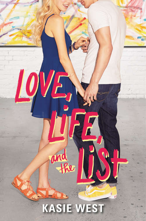 Book cover of Love, Life, and the List