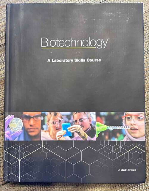 Book cover of Biotechnology: A Laboratory Skills Course (2)