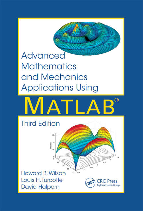 Book cover of Advanced Mathematics and Mechanics Applications Using MATLAB