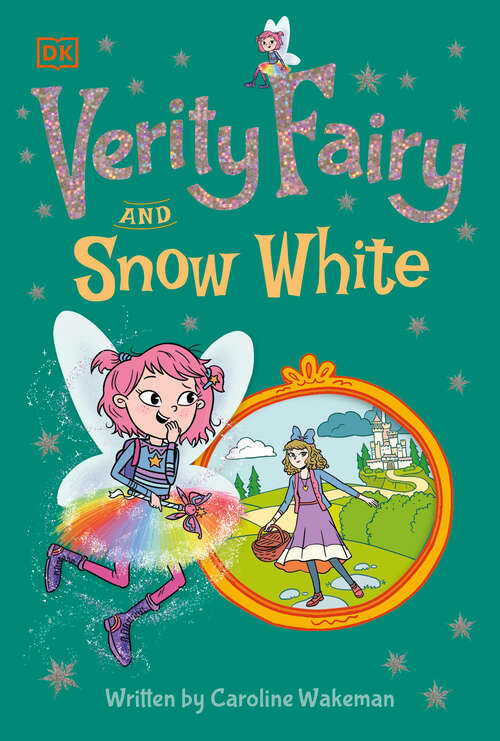 Book cover of Verity Fairy and Snow White (Verity Fairy)