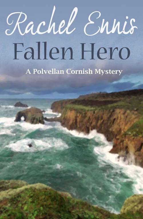 Book cover of Fallen Hero (A\polvellan Cornish Mystery Ser. #2)