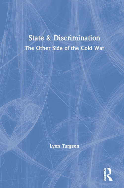 Book cover of State and Discrimination: Other Side of the Cold War
