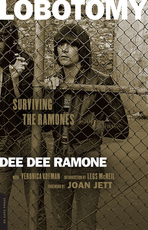 Book cover of Lobotomy: Surviving The Ramones