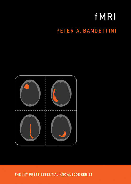 Book cover of fMRI (The MIT Press Essential Knowledge Series)