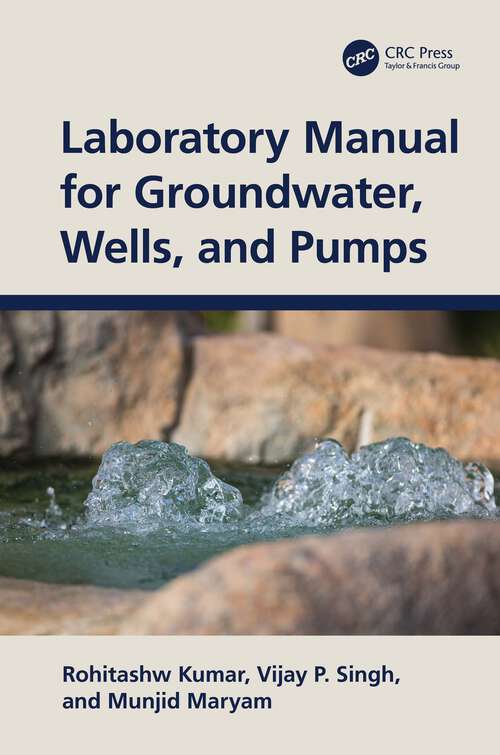 Book cover of Laboratory Manual for Groundwater, Wells, and Pumps