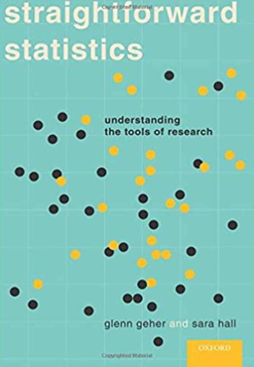 Book cover of Straightforward Statistics: Understanding the Tools of Research