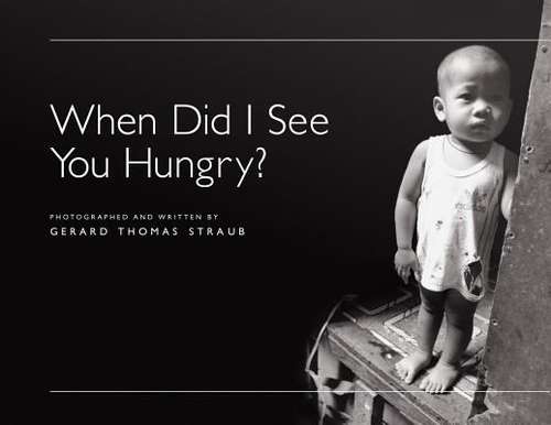Book cover of When Did I See You Hungry?