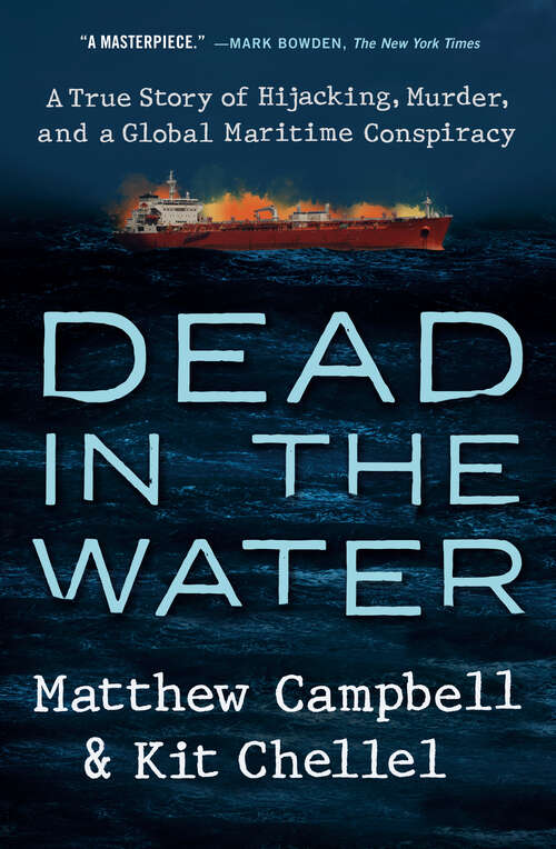 Book cover of Dead in the Water: A True Story of Hijacking, Murder, and a Global Maritime Conspiracy