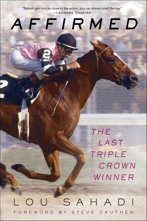 Book cover of Affirmed: The Last Triple Crown Winner