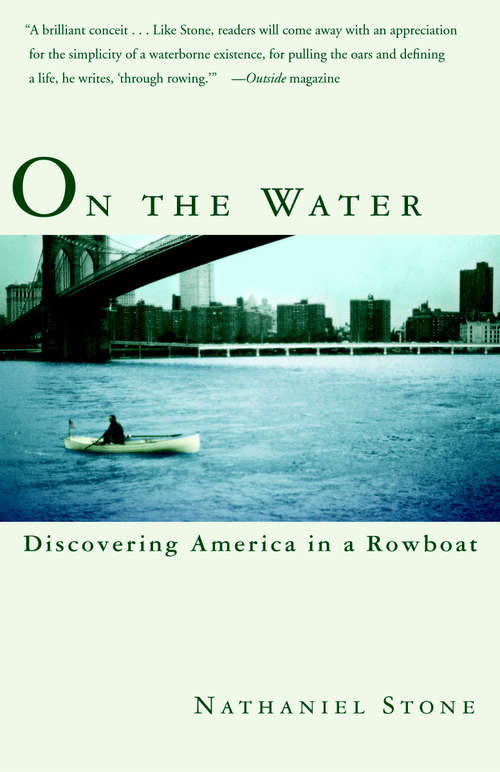 Book cover of On the Water: Discovering America in a Row Boat