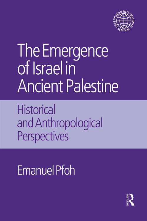 Book cover of The Emergence of Israel in Ancient Palestine: Historical and Anthropological Perspectives