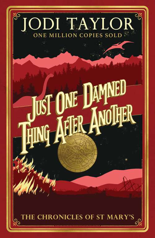 Book cover of Just One Damned Thing After Another: The Chronicles Of St. Mary's Book One (Chronicles of St. Mary's #1)