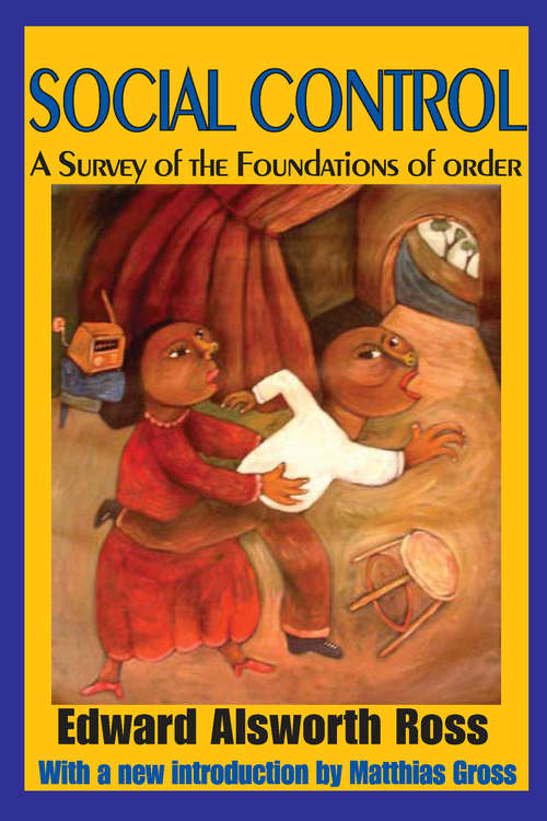 Book cover of Social Control: A Survey of the Foundations of Order