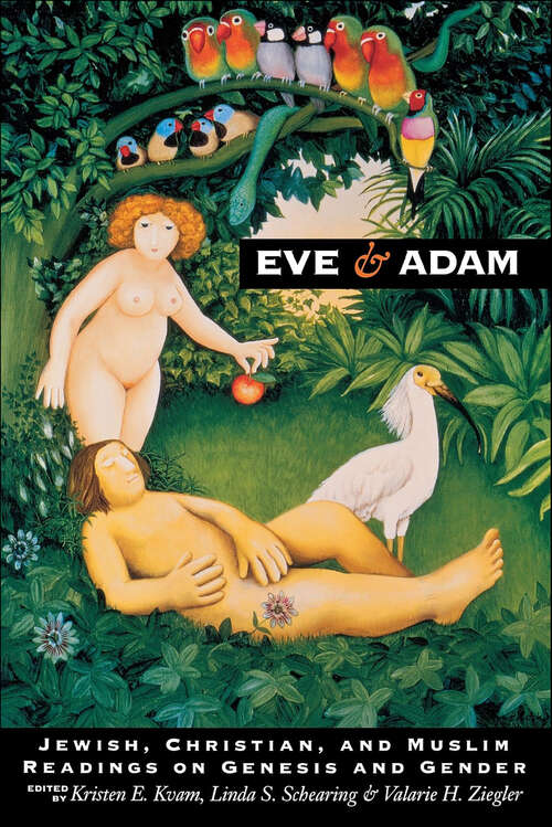 Book cover of Eve & Adam: Jewish, Christian, and Muslim Readings on Genesis and Gender
