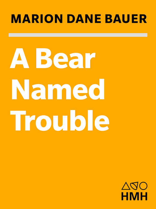 Book cover of A Bear Named Trouble