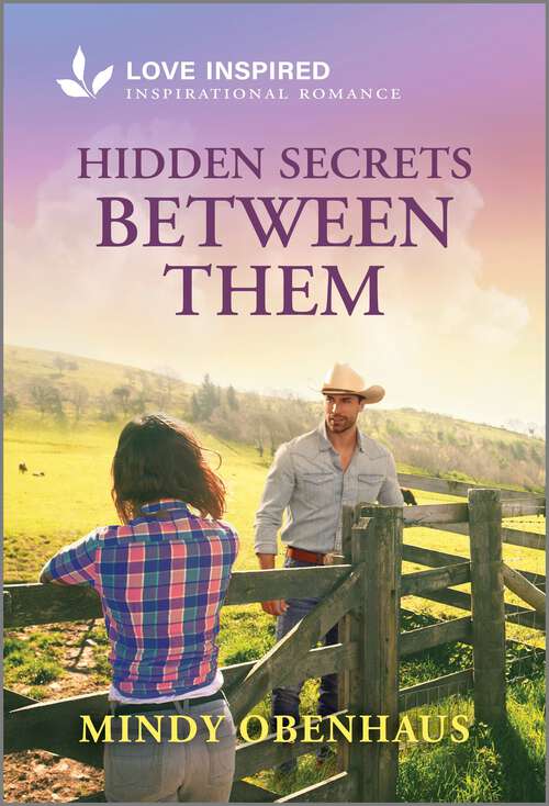 Book cover of Hidden Secrets Between Them: An Uplifting Inspirational Romance (Original) (Hope Crossing #5)